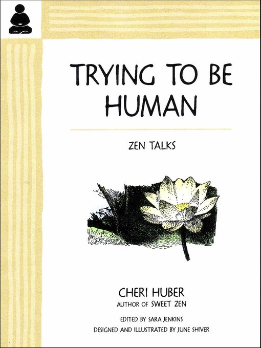 Title details for Trying to Be Human by Cheri Huber - Wait list